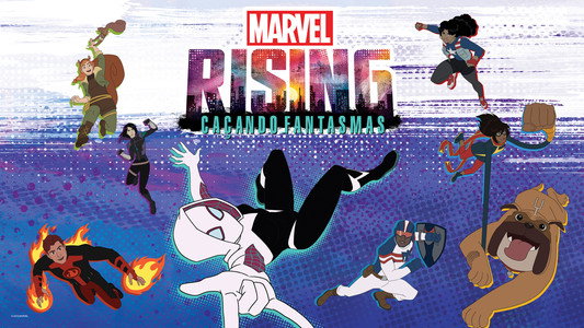 Marvel Rising: Chasing Ghosts