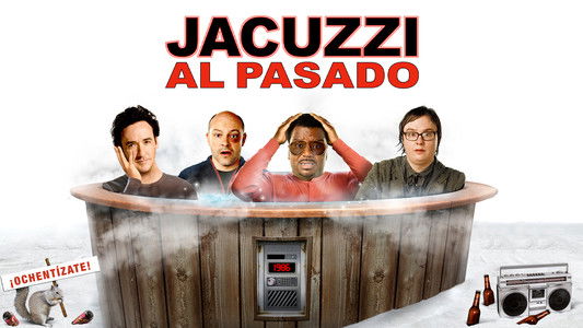 Hot Tub Time Machine