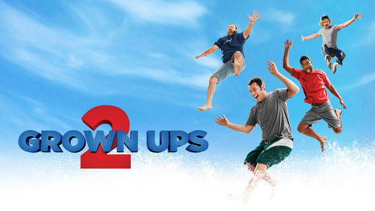 Grown Ups 2
