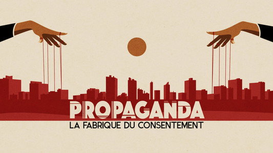 Propaganda: Engineering Consent