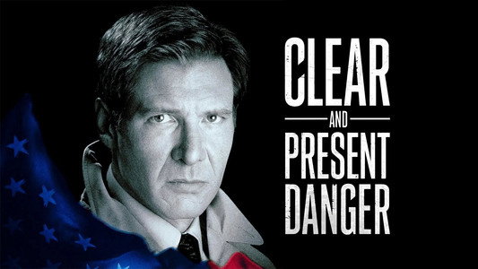 Clear and Present Danger