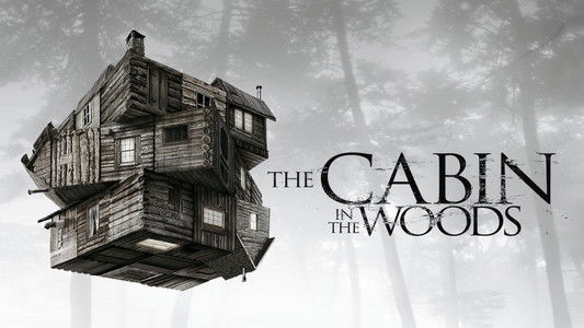 The Cabin in the Woods