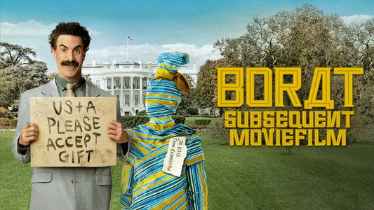 Borat Subsequent Moviefilm: Delivery of Prodigious Bribe to American Regime for Make Benefit Once Glorious Nation of Kazakhstan