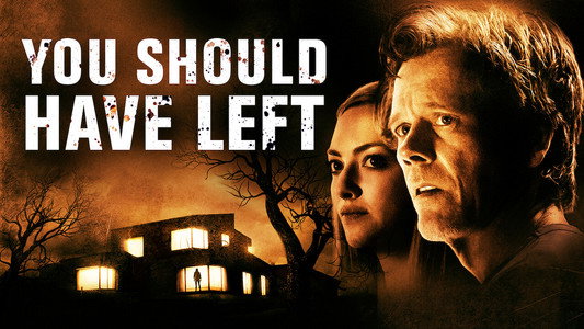 You Should Have Left