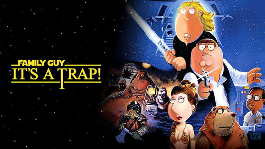 Family Guy Presents: It's a Trap!