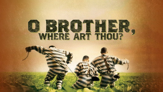 O Brother, Where Art Thou?