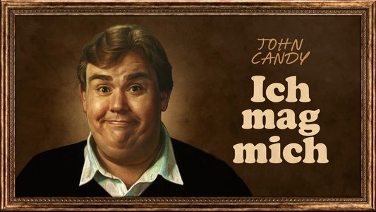 John Candy: I Like Me