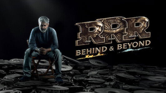 RRR: Behind & Beyond