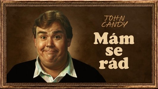 John Candy: I Like Me