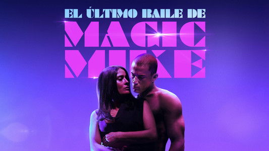Magic Mike's Last Dance