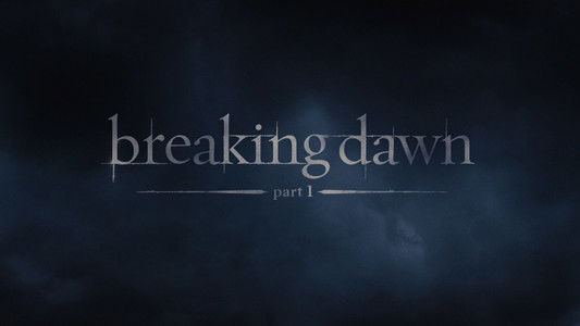 The Twilight Saga: Breaking Dawn - Part 1