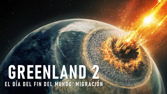 Greenland 2: Migration
