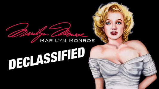 Marilyn Monroe Declassified