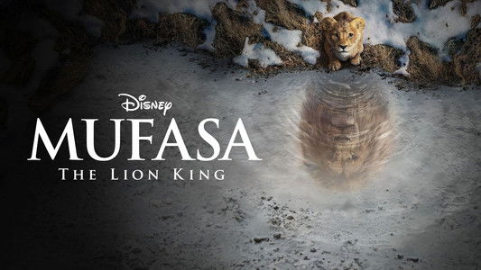 Mufasa: The Lion King