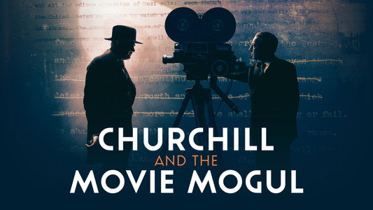 Churchill and the Movie Mogul
