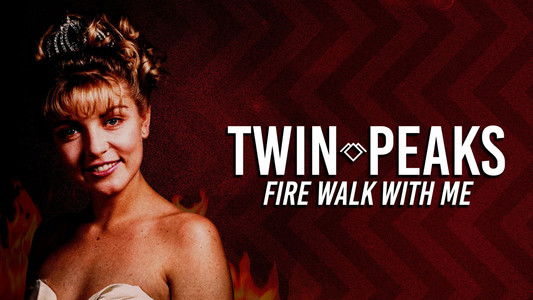 Twin Peaks: Fire Walk with Me