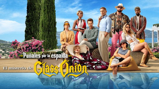 Glass Onion: A Knives Out Mystery