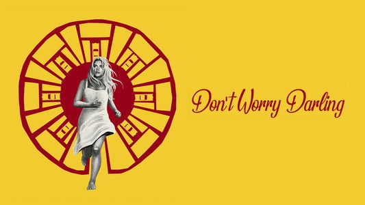 Don't Worry Darling