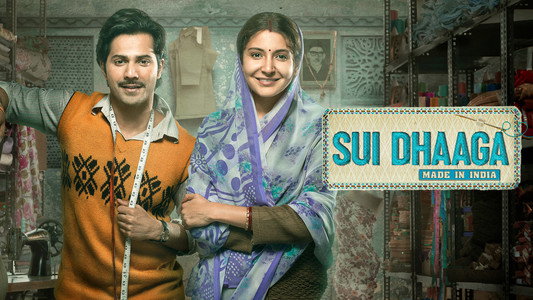 Sui Dhaaga - Made in India