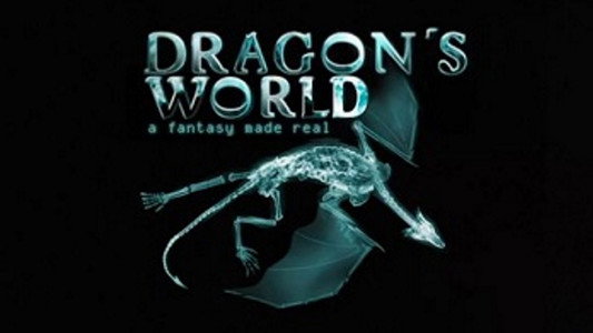 Dragon's World: A Fantasy Made Real