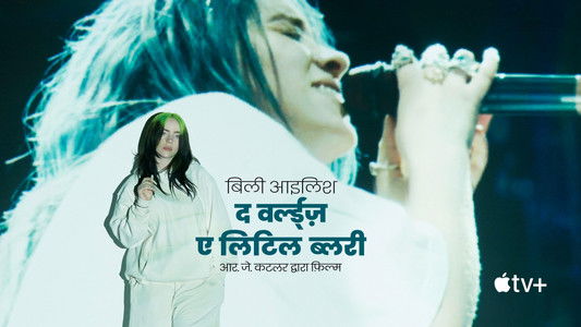 Billie Eilish: The World's a Little Blurry