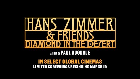 Hans Zimmer & Friends: Diamond in the Desert