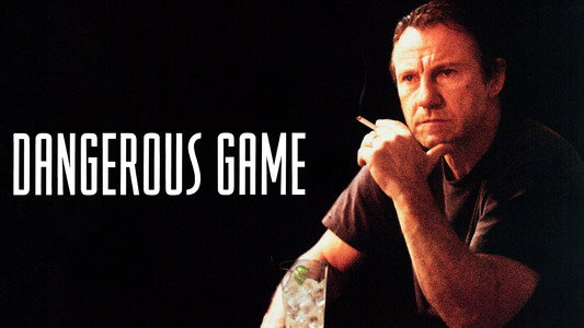 Dangerous Game