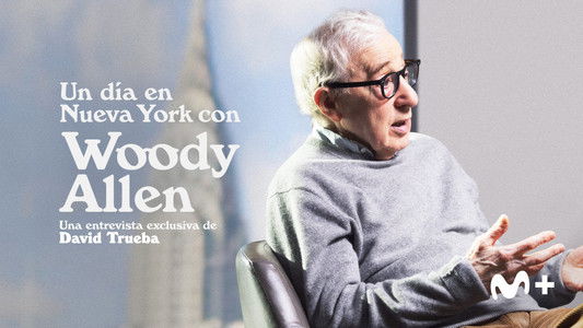 Un día en Nueva York con Woody Allen