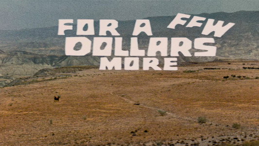 For a Few Dollars More