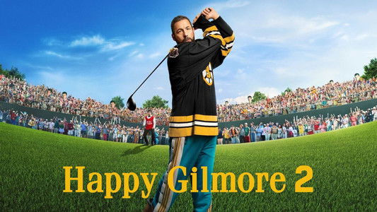 Happy Gilmore 2