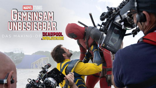 Marvel Studios Assembled: The Making of Deadpool & Wolverine