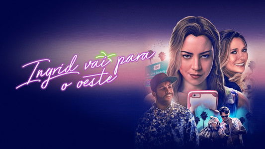 Ingrid Goes West