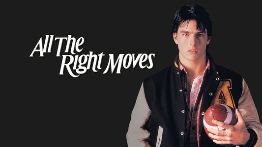 All the Right Moves