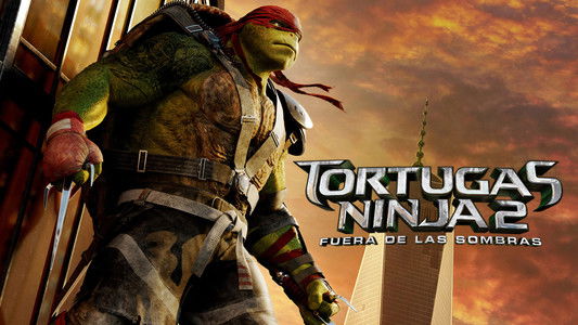 Teenage Mutant Ninja Turtles: Out of the Shadows