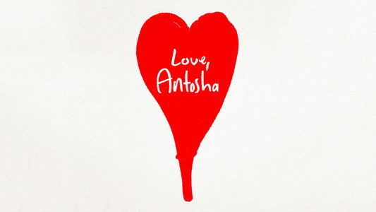 Love, Antosha