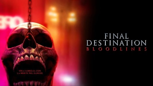 Final Destination Bloodlines