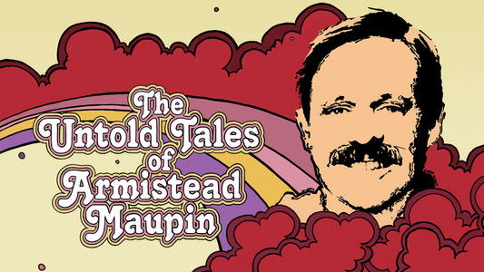 The Untold Tales of Armistead Maupin