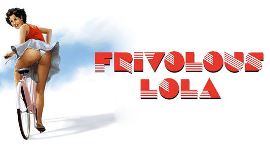 Frivolous Lola