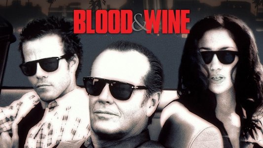 Blood and Wine