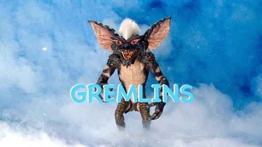 Gremlins