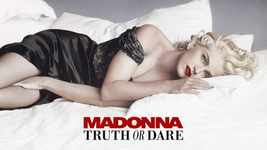 Madonna: Truth or Dare