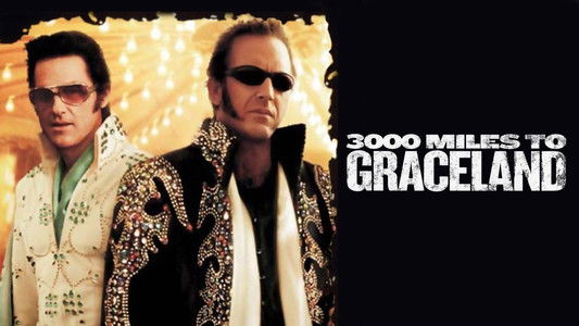 3000 Miles to Graceland
