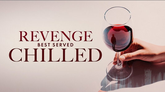 Revenge Best Served Chilled