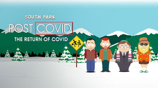 South Park: Post COVID: The Return of COVID
