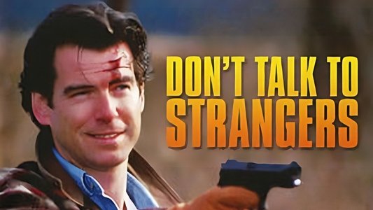 Don't Talk to Strangers