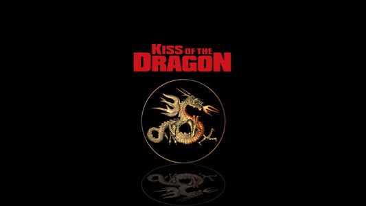 Kiss of the Dragon