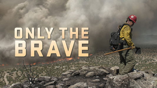 Only the Brave