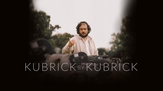 Kubrick by Kubrick