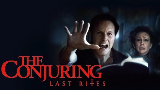 The Conjuring: Last Rites