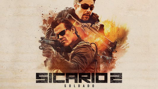 Sicario: Day of the Soldado